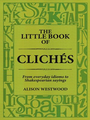 cover image of The Little Book of Clichés